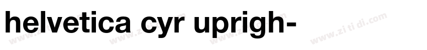 helvetica cyr uprigh字体转换